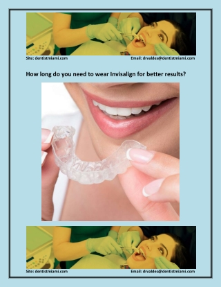 How long do you need to wear Invisalign for better results