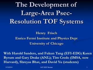 The Development of Large-Area Psec-Resolution TOF Systems