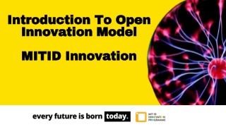 Open Innovation Model - MIT ID Innovation