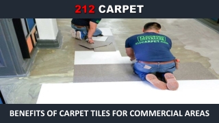 Benefits of Carpet Tiles for Commercial Areas