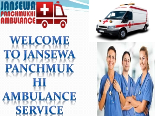 Best Patient Care Ambulance Service in Bhagalpur and Buxar by Jansewa Panchmukhi