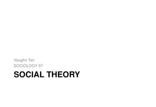 SOCIAL THEORY