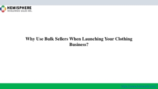 Why Use Bulk Sellers When Launching Your Clothing Business