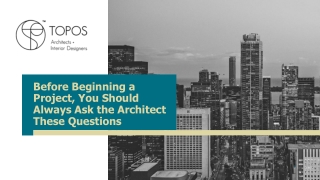 Before Beginning a Project, You Should Always Ask the Architect These Questions