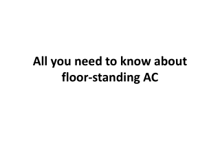 All you need to know about floor-standing AC