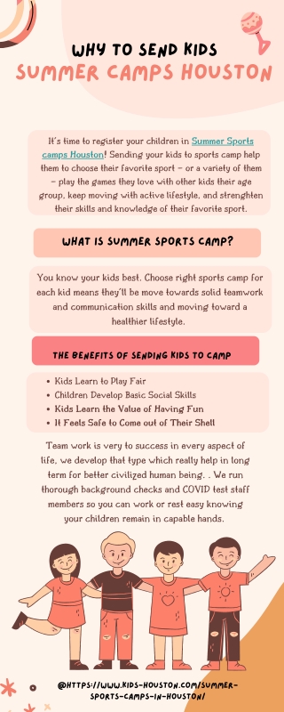 Why to Send kids Summer Camps Houston