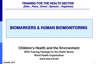 TRAINING FOR THE HEALTH SECTOR [Date…Place…Event…Sponsor…Organizer]