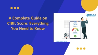 A Complete guide on CIBIL Score_ Everything you need to Know - Bajaj Finserv