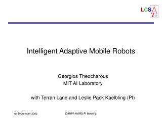 Intelligent Adaptive Mobile Robots