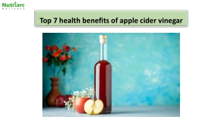 Top 7 health benefits of apple cider vinegar