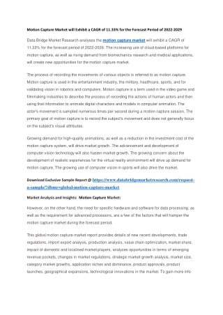 Motion Capture Market will Exhibit a CAGR of 11.33 for the Forecast Period of 2022-2029