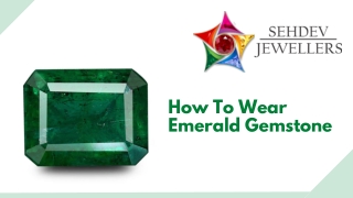 How To Wear Emerald Gemstone