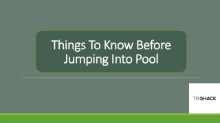 Things To Know Before Jumping Into Pool