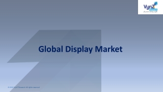 Global Display Market - Size, Share, Trends and Key Players (2022-2028