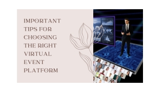 Tips For Choosing The Right Virtual Event Platform