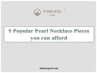 5 Popular Pearl Necklace Pieces you can afford