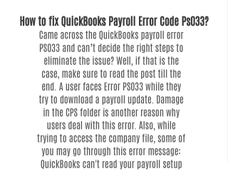 How to fix QuickBooks Payroll Error Code Ps033?