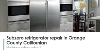 Orange County subzero refrigerator and freezer repair