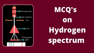 MCQ's on hydrogen spectrum