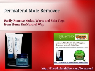 Buy Dermatend - Quick, Natural and Effective Mole Removal