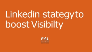 LinkedIn Strategies to boost visibility