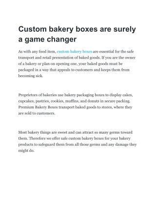 Custom bakery boxes are surely a game changer