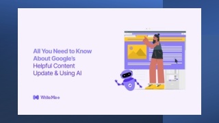 All You Need to Know About Google Helpful Content UpdateUsing AI