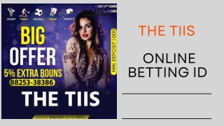 Online Betting Id Provider | 88253-38386 | The TIIS