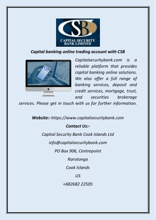 Capital banking online trading account with CSB