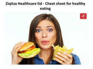 Ziqitza Healthcare ltd - Cheat sheet for healthy eating