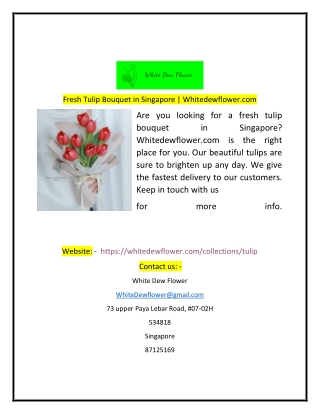 Fresh Tulip Bouquet In Singapor Whitedewflowercom
