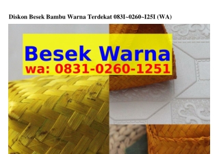 Diskon Besek Bambu Warna Terdekat Ö8ᣮI·ÖᒿϬÖ·Iᒿ5I(whatsApp)