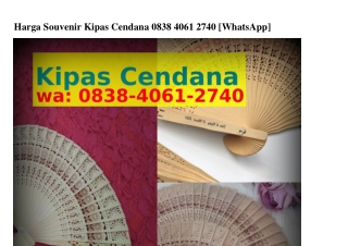 Harga Souvenir Kipas Cendana O838~ԿOϬ1~ᒿ7ԿO(whatsApp)