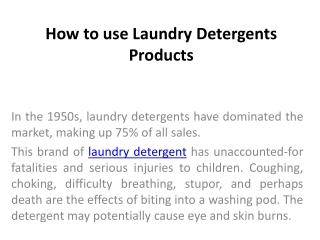 How to use  Laundry Detergents products