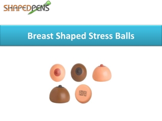 Breast Shaped Stress Balls