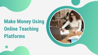 Online Teaching Platforms To Earn Money