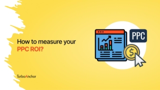 Amazing! Tips To Measure Your PPC ROI