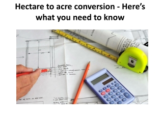 Hectare to acre conversion - Here’s what you