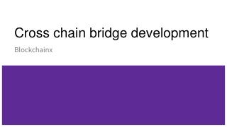 Cross chain bridge development 26