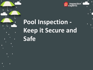 Pool Inspection - Keep it Secure.ppt