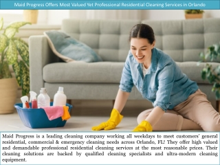 Maid Progress Offers Most Valued Yet Professional Residential Cleaning Services in Orlando