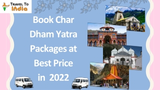 Book Char Dham Yatra Packages at Best Price in 2022