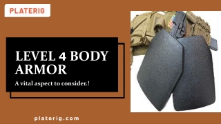 Level 4 Body Armor