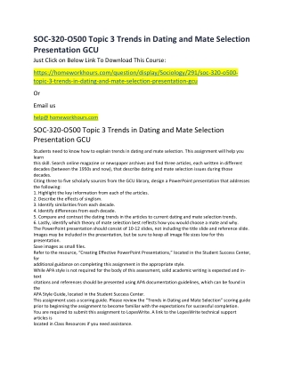 SOC-320-O500 Topic 3 Trends in Dating and Mate Selection Presentation GCU