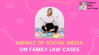 Impact of Social Media on Family Law Cases