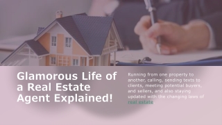 Glamorous Life of a Real Estate Agent Explained!