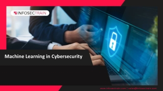 Machine Learning in Cybersecurity