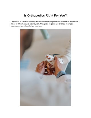 Is Orthopedics Right For You?