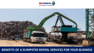 Benefits of a Dumpster Rental Services for Your Business