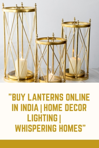 "Buy Lanterns Online in India | Home Decor Lighting | Whispering Homes